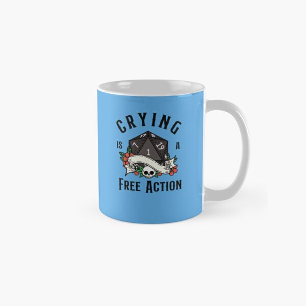 DND RPG Funny Critical Failure Crying Is A Free Action, Natural One D20 Dice.  Classic Mug RB1810 product Offical criticalrole Merch